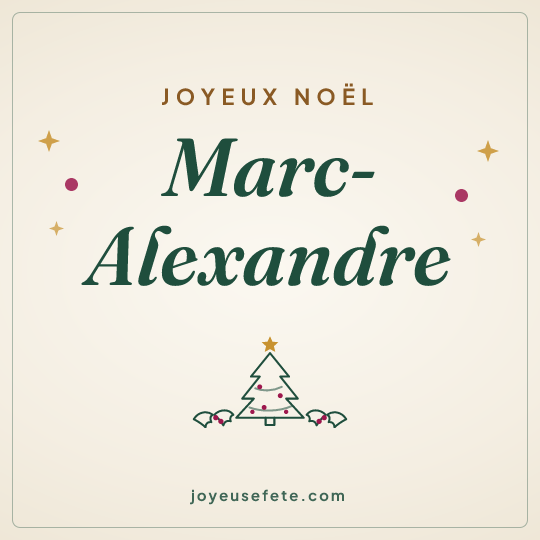 Image carrée « Joyeux Noël Marc-Alexandre » pour WhatsApp