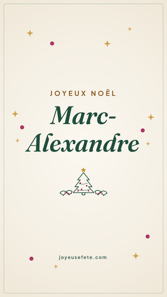 Image « Joyeux Noël Marc-Alexandre » au format story
