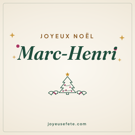 Image carrée « Joyeux Noël Marc-Henri » pour WhatsApp