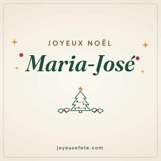 Image carrée « Joyeux Noël Maria-José » pour WhatsApp