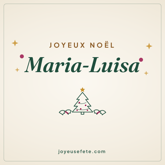 Image carrée « Joyeux Noël Maria-Luisa » pour WhatsApp