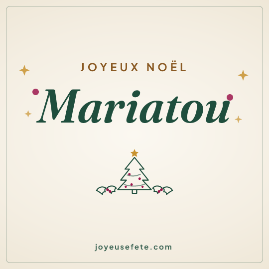 Image carrée « Joyeux Noël Mariatou » pour WhatsApp