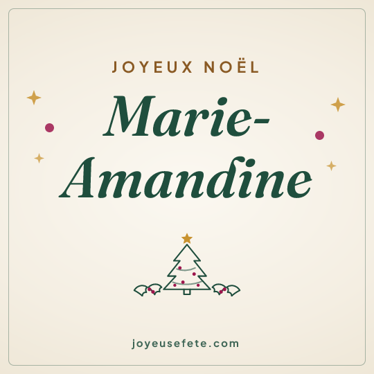 Image carrée « Joyeux Noël Marie-Amandine » pour WhatsApp