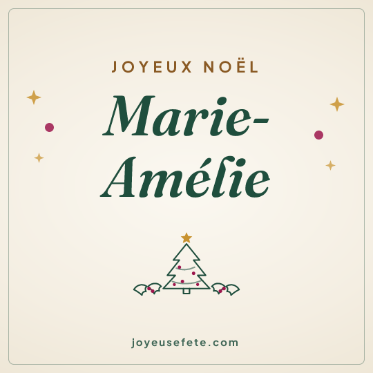 Image carrée « Joyeux Noël Marie-Amélie » pour WhatsApp