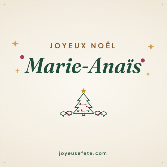 Image carrée « Joyeux Noël Marie-Anaïs » pour WhatsApp