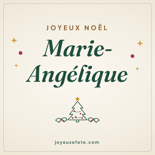 Image carrée « Joyeux Noël Marie-Angélique » pour WhatsApp