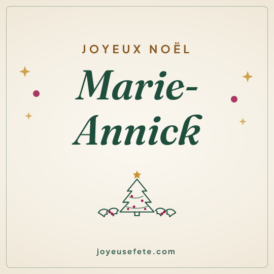 Image carrée « Joyeux Noël Marie-Annick » pour WhatsApp