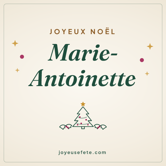 Image carrée « Joyeux Noël Marie-Antoinette » pour WhatsApp