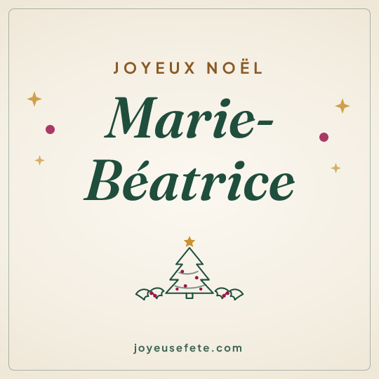 Image carrée « Joyeux Noël Marie-Béatrice » pour WhatsApp