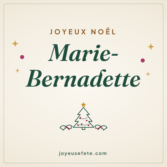 Image carrée « Joyeux Noël Marie-Bernadette » pour WhatsApp