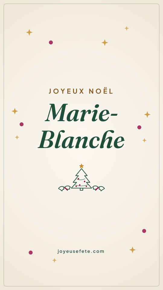 Image « Joyeux Noël Marie-Blanche » au format story