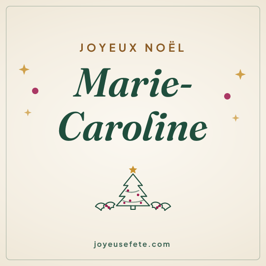 Image carrée « Joyeux Noël Marie-Caroline » pour WhatsApp
