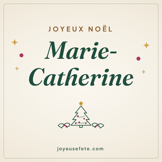 Image carrée « Joyeux Noël Marie-Catherine » pour WhatsApp