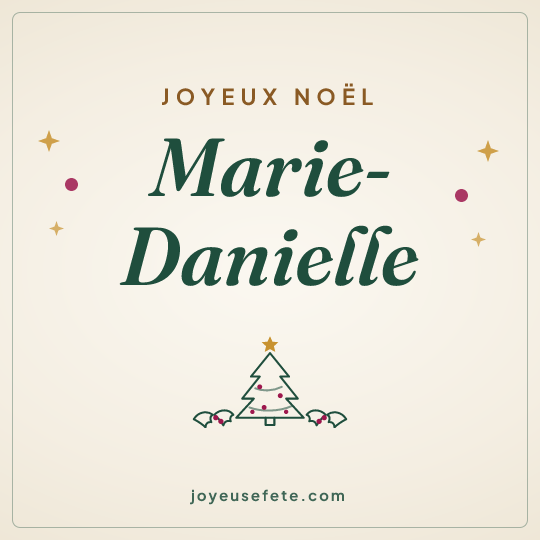 Image carrée « Joyeux Noël Marie-Danielle » pour WhatsApp