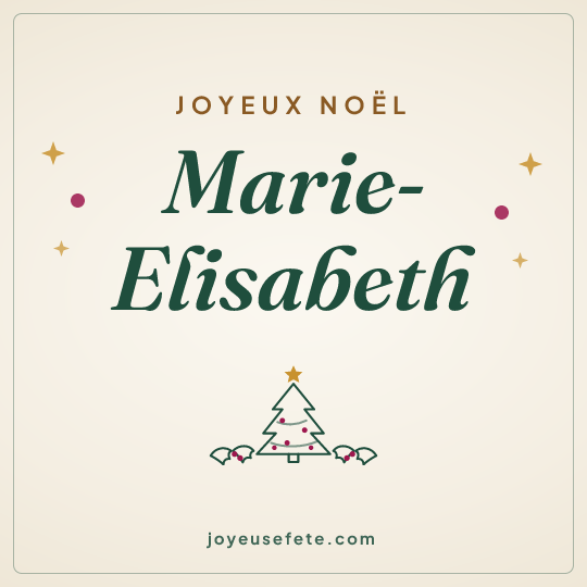 Image carrée « Joyeux Noël Marie-Elisabeth » pour WhatsApp