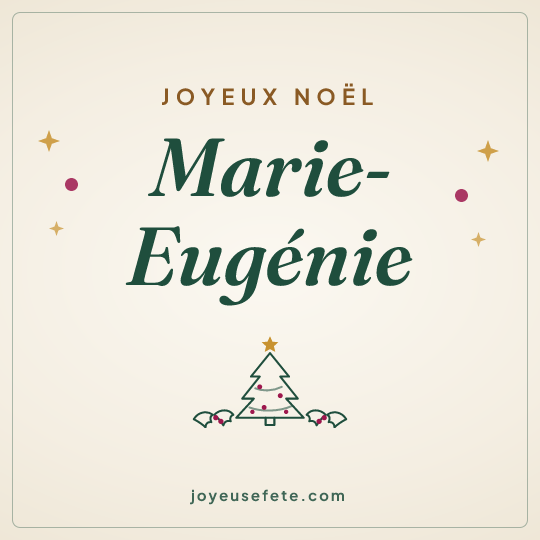 Image carrée « Joyeux Noël Marie-Eugénie » pour WhatsApp