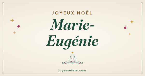 Image « Joyeux Noël Marie-Eugénie » au format large