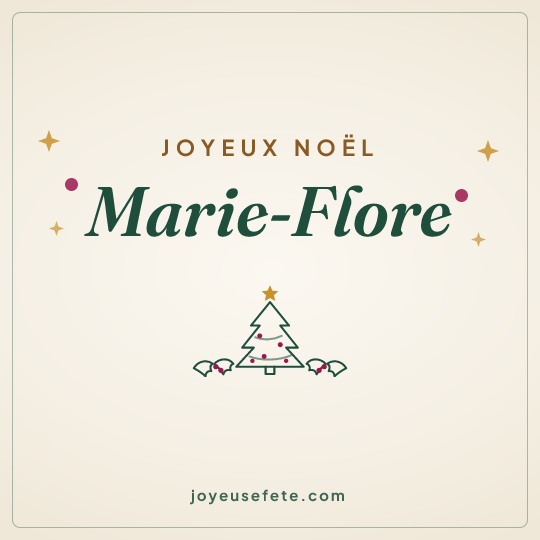 Image carrée « Joyeux Noël Marie-Flore » pour WhatsApp