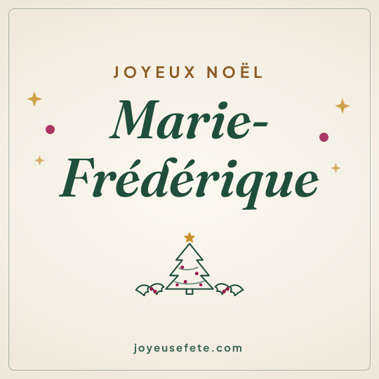 Image carrée « Joyeux Noël Marie-Frédérique » pour WhatsApp