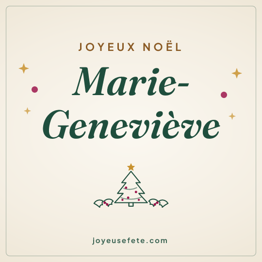 Image carrée « Joyeux Noël Marie-Geneviève » pour WhatsApp
