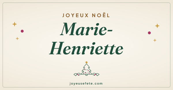 Image « Joyeux Noël Marie-Henriette » au format large