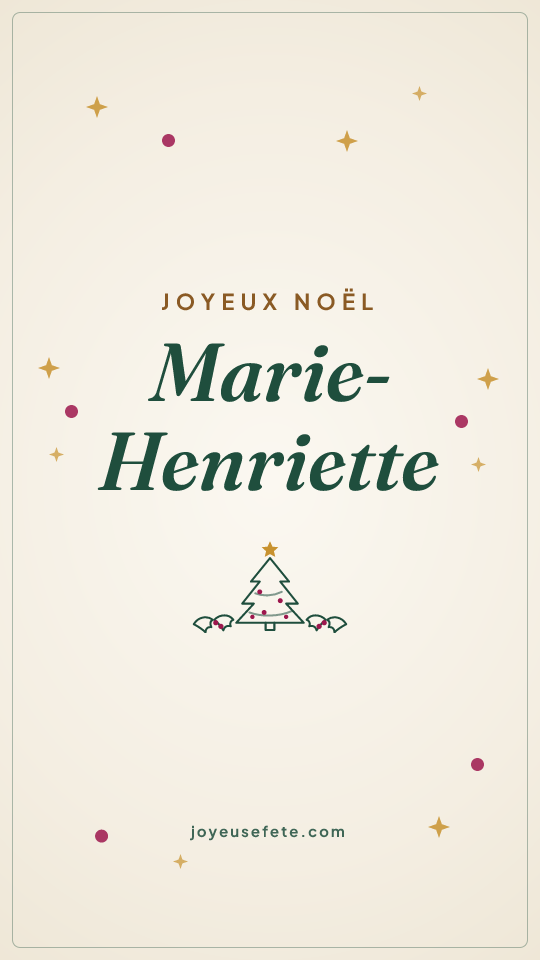 Image « Joyeux Noël Marie-Henriette » au format story