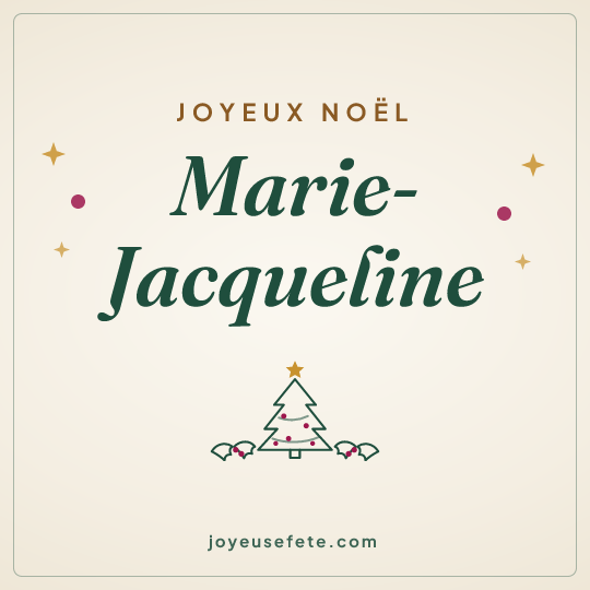 Image carrée « Joyeux Noël Marie-Jacqueline » pour WhatsApp