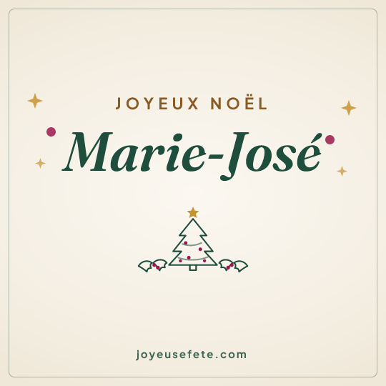 Image carrée « Joyeux Noël Marie-José » pour WhatsApp