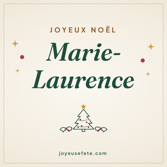 Image carrée « Joyeux Noël Marie-Laurence » pour WhatsApp