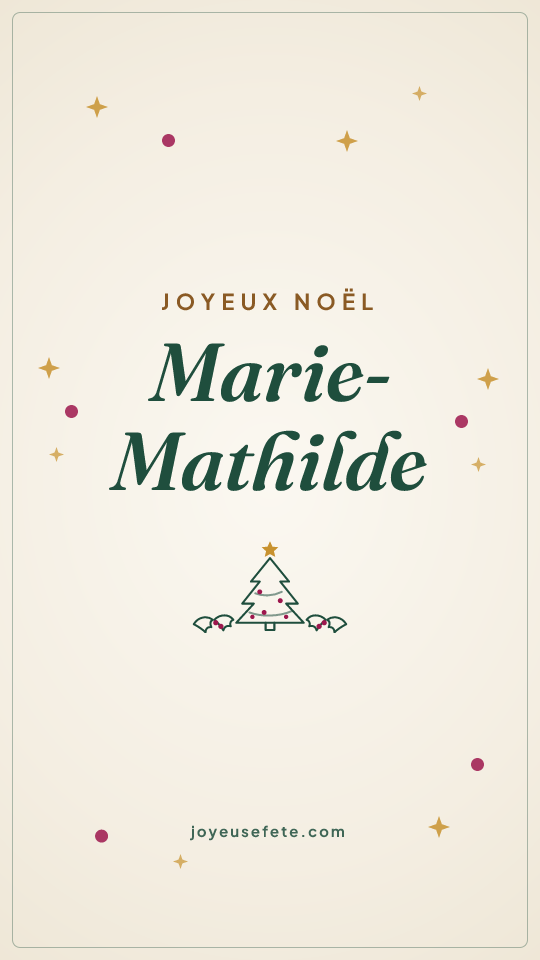 Image « Joyeux Noël Marie-Mathilde » au format story