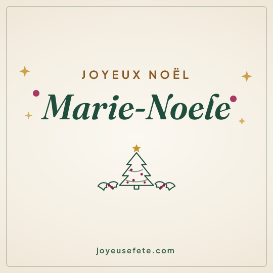 Image carrée « Joyeux Noël Marie-Noele » pour WhatsApp