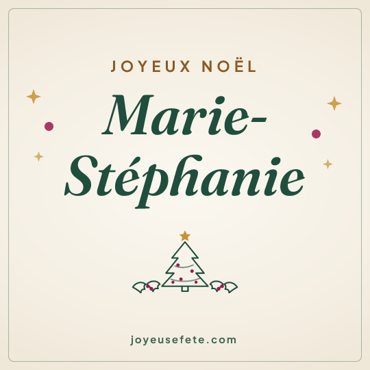 Image carrée « Joyeux Noël Marie-Stéphanie » pour WhatsApp