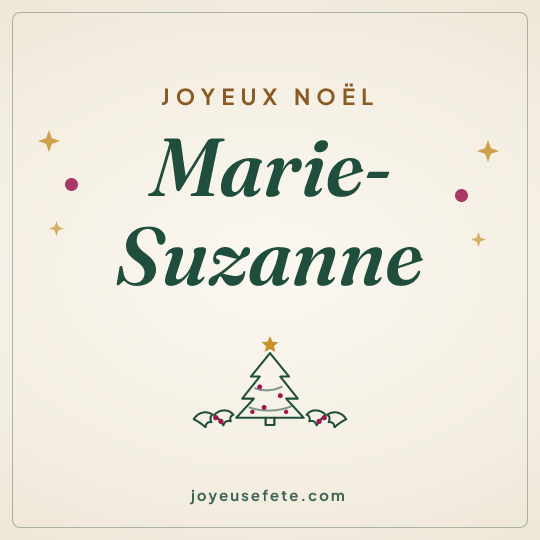 Image carrée « Joyeux Noël Marie-Suzanne » pour WhatsApp