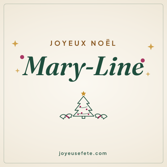Image carrée « Joyeux Noël Mary-Line » pour WhatsApp
