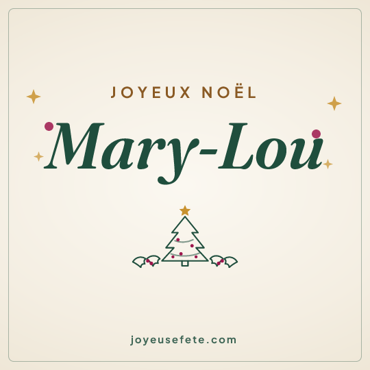 Image carrée « Joyeux Noël Mary-Lou » pour WhatsApp