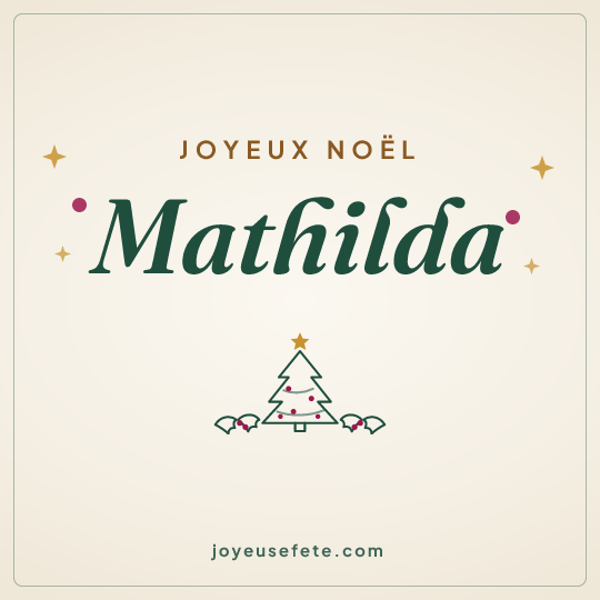 Image carrée « Joyeux Noël Mathilda » pour WhatsApp
