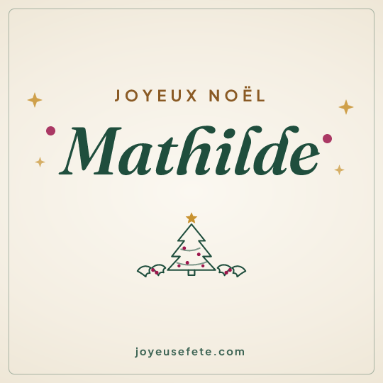 Image carrée « Joyeux Noël Mathilde » pour WhatsApp