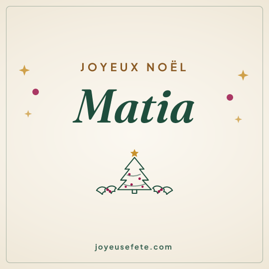 Image carrée « Joyeux Noël Matia » pour WhatsApp