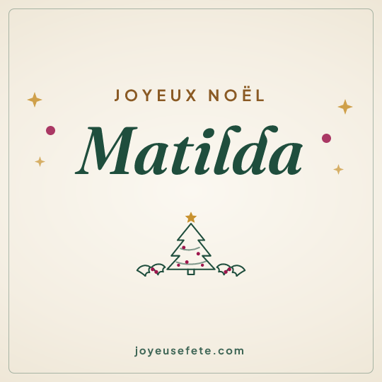 Image carrée « Joyeux Noël Matilda » pour WhatsApp