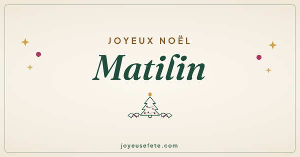 Image « Joyeux Noël Matilin » au format large