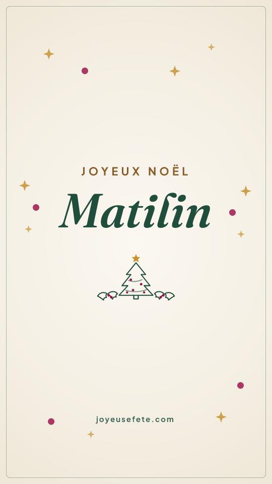 Image « Joyeux Noël Matilin » au format story