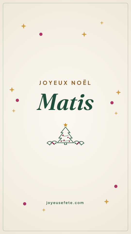 Image « Joyeux Noël Matis » au format story