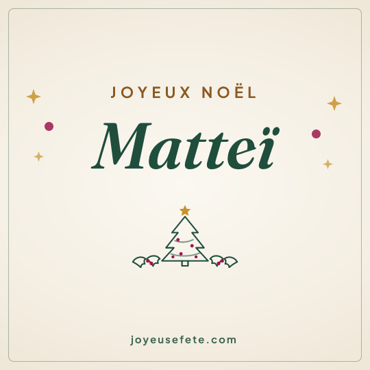 Image carrée « Joyeux Noël Matteï » pour WhatsApp