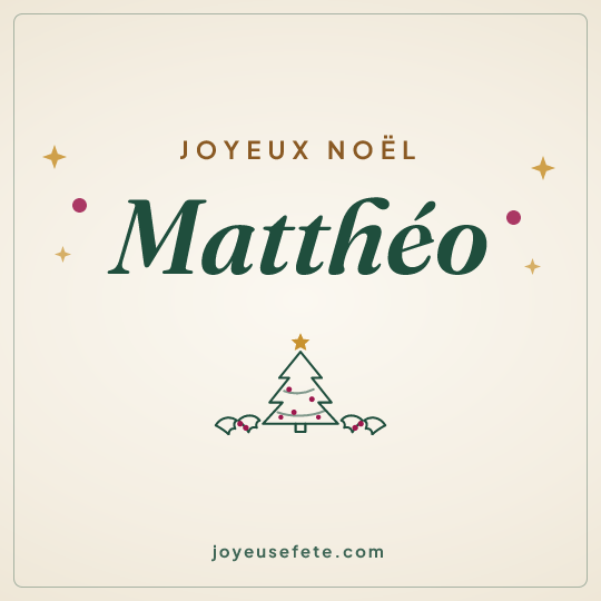 Image carrée « Joyeux Noël Matthéo » pour WhatsApp
