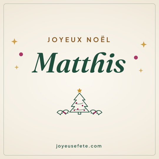 Image carrée « Joyeux Noël Matthis » pour WhatsApp