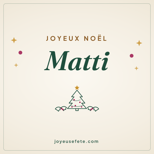 Image carrée « Joyeux Noël Matti » pour WhatsApp