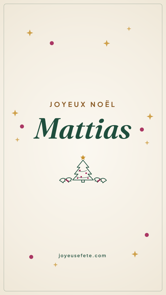 Image « Joyeux Noël Mattias » au format story