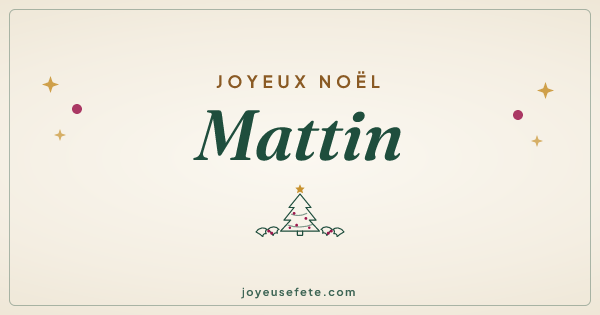 Image « Joyeux Noël Mattin » au format large