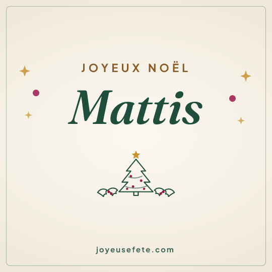 Image carrée « Joyeux Noël Mattis » pour WhatsApp