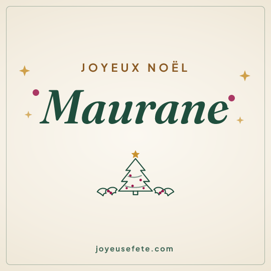 Image carrée « Joyeux Noël Maurane » pour WhatsApp